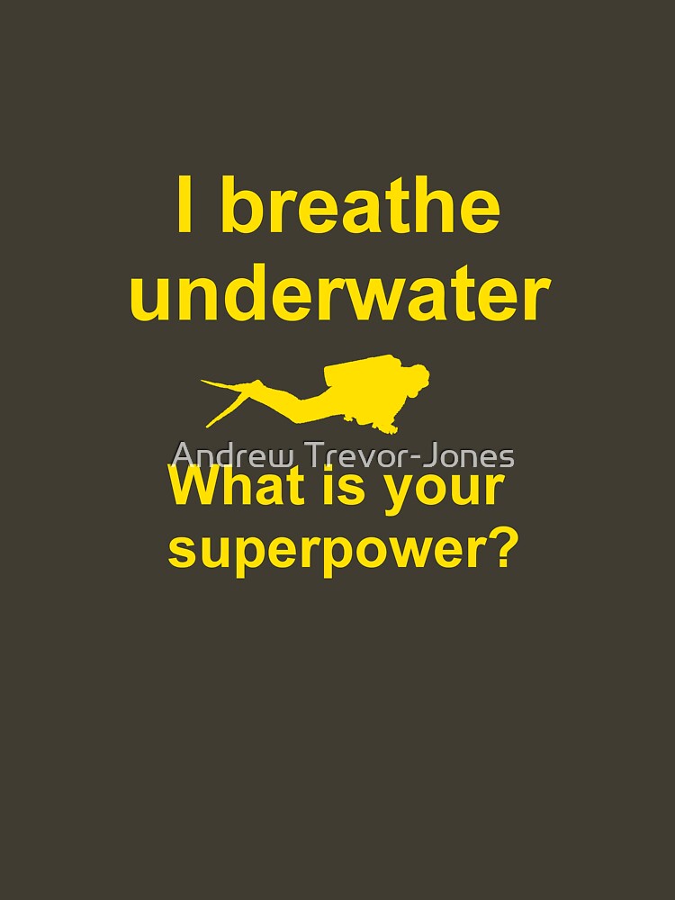 I breathe underwater by andrewtj