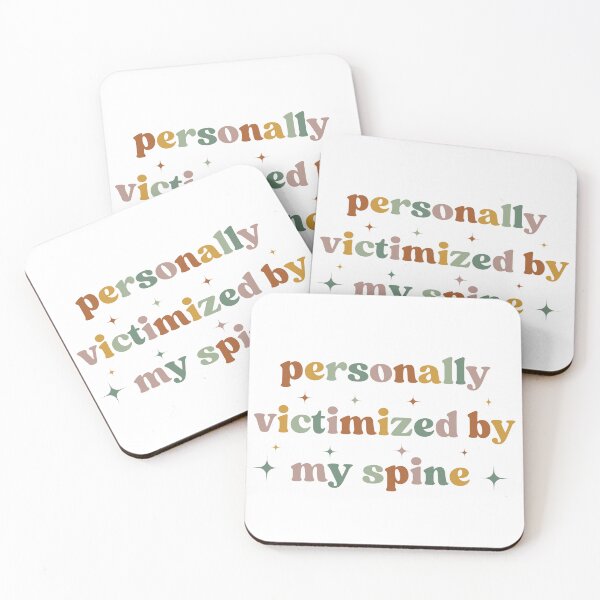 Item preview, Personally Victimized By My Spine, Funny Spine Hurts designed and sold by faridman.