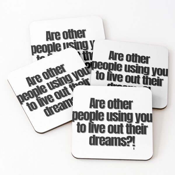 Item preview, Are other people using you to live out their dreams! designed and sold by Finds.