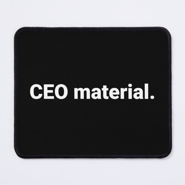 Item preview, CEO material. designed and sold by Text-based T-Shirts and Gifts.