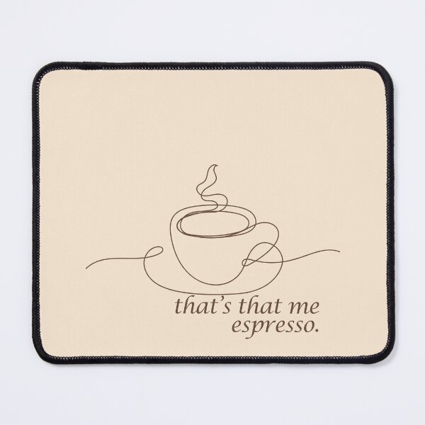 Item preview, that's that me espresso coffee designed and sold by amyshira7.