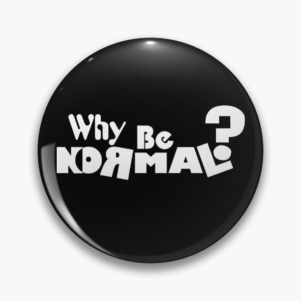 Item preview, Why Be Normal? designed and sold by UkuleleGeorge.