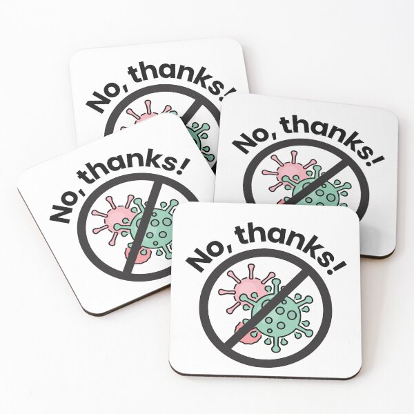 Item preview, No thanks! Keep your Covid-19 to Yourself designed and sold by sarahelainepdx.