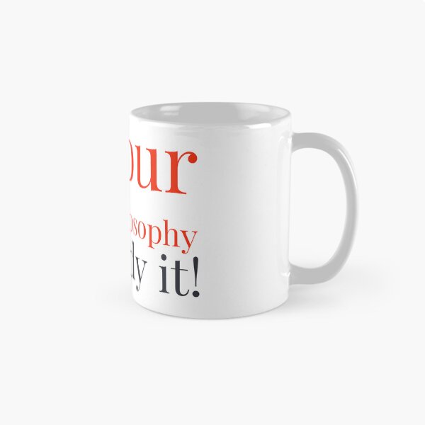 Item preview, Don't Explain Your Philosophy Embody It! | Motivational quote  designed and sold by adlkh.