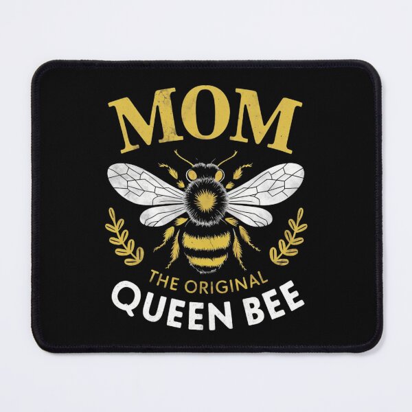 Item preview, Mom The Original Queen Bee | Funny mom saying designed and sold by JOY STORE 45.
