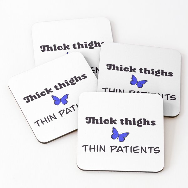 Item preview, Thick thighs thin patient's  designed and sold by SwampHagsOG.