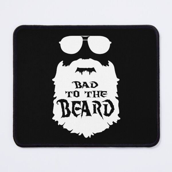 Item preview, Bad To The Beard designed and sold by SinfamousTwo.