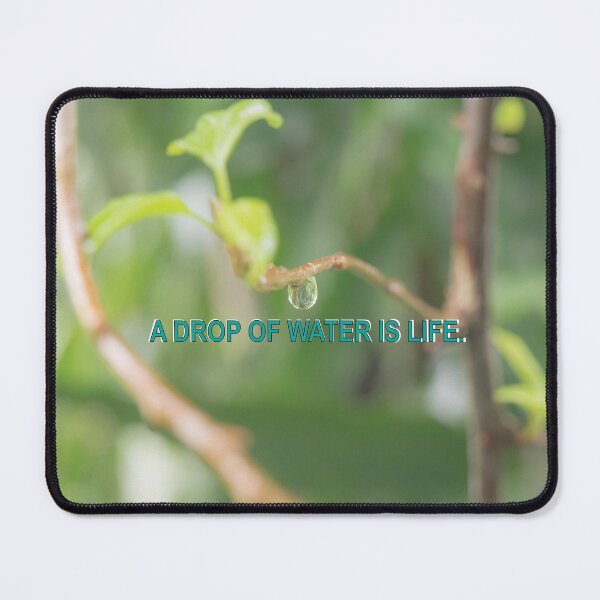 Item preview, Water is Life designed and sold by ROSE ANN BANILAR.