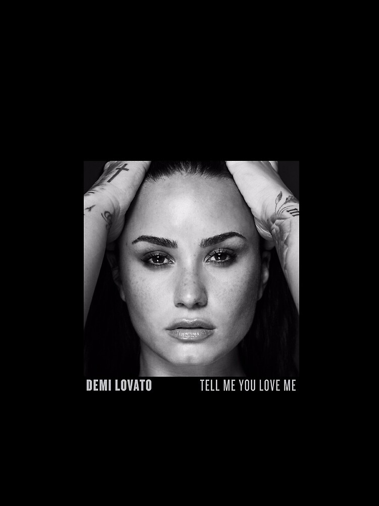 demi lovato tell me you love me merch