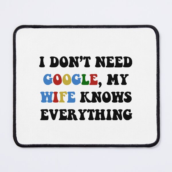 Item preview, My wife knows everything designed and sold by creativemeanss1.