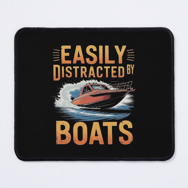 Item preview, Easily Distracted by Boats – Ideal for Boat Lovers designed and sold by love3617.