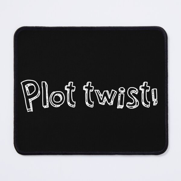 Item preview, Plot twist! designed and sold by BEcause ART.