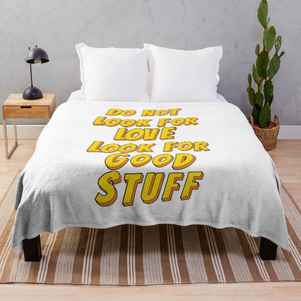 Item preview, Don't look for love look for good stuff designed and sold by Karim-Karem.