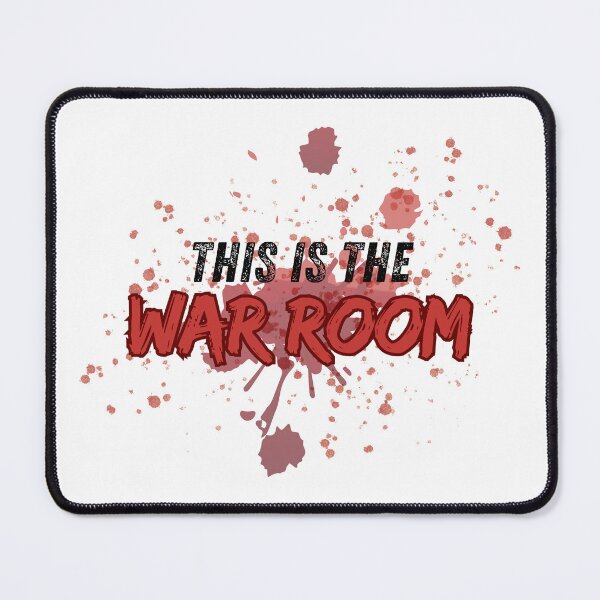 Item preview, This is the War Room with Blood Splash designed and sold by diahsariw.