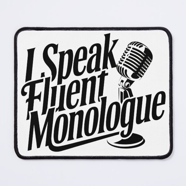 Item preview, I Speak Fluent Monologue designed and sold by CerativeHymns.
