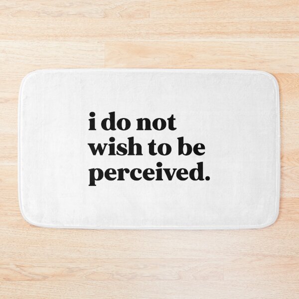 Item preview, I do not wish to be perceived designed and sold by weirdly weird.