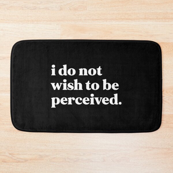 Item preview, I do not wish to be perceived designed and sold by weirdly weird.