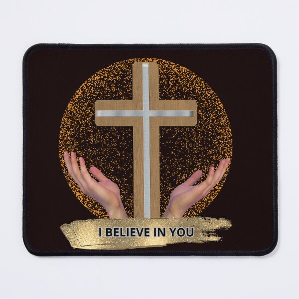 Item preview, I BELIEVE IN YOU designed and sold by Tadeusz1.