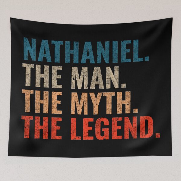 Item preview, Nathaniel The Man The Myth The Legend Nathaniel Name Retro 70s distress designed and sold by Teelogic.