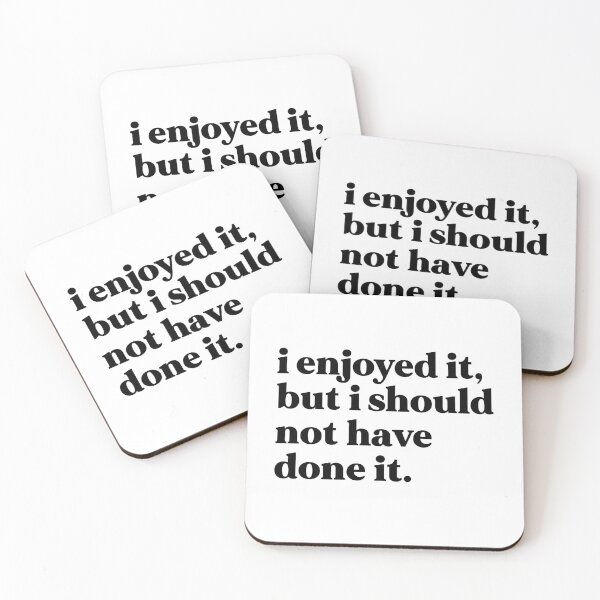 Item preview, I enjoyed it, but I shouldn’t have done it designed and sold by weirdly weird.