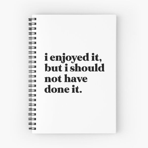 Item preview, I enjoyed it, but I shouldn’t have done it designed and sold by weirdly weird.