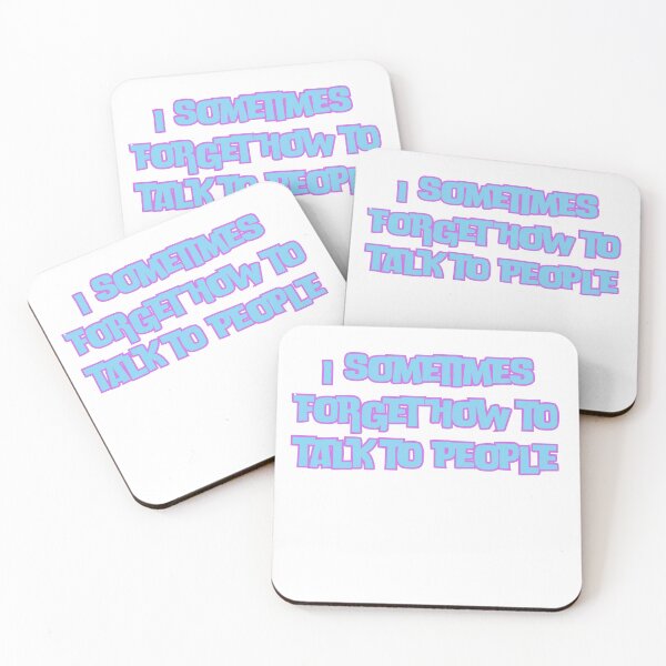 Item preview, I sometimes forget how to talk to people designed and sold by rawaart1.