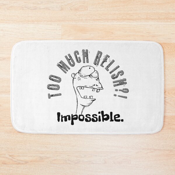 Item preview, Relish - too much relish? impossible. funny gifts designed and sold by Kusza.