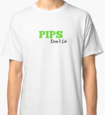 Forex Trader Funny Gift Pips Don’t Lie Classic T-Shirt