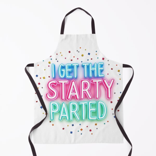 Item preview, I Get The Starty Parted - Funny Party Shirt Neon designed and sold by iTeeShirts.