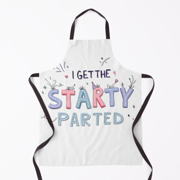 Item preview, I Get The Starty Parted - Cute Party Shirt designed and sold by iTeeShirts.