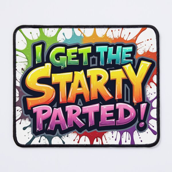 Item preview, I Get The Starty Parted - Funny Party Shirt - Graffiti Slime designed and sold by iTeeShirts.