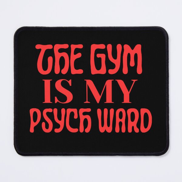 Item preview, The Gym is My Psych Ward: Funny Fitness Workout Design with a Mental Health Twist designed and sold by DesignDazzles.