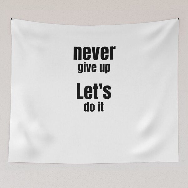 Item preview, Never give up. Let's do it  designed and sold by Karim-Karem.