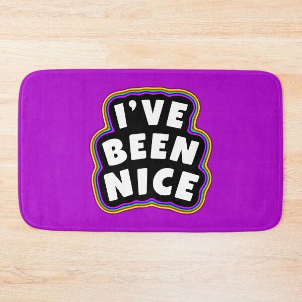 Item preview, I've Been Nice designed and sold by glowdesigns.