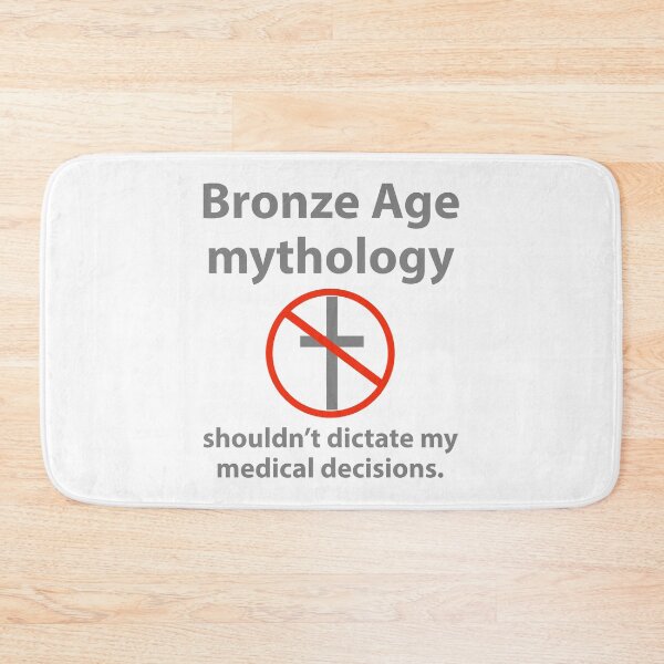 Item preview, Bronze Age mythology should not dictate my medical decisions  designed and sold by Rachel the Artist .