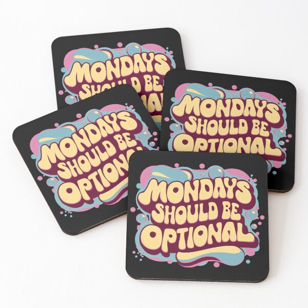 Item preview, Mondays Should Be Optional designed and sold by Itsheartshop.
