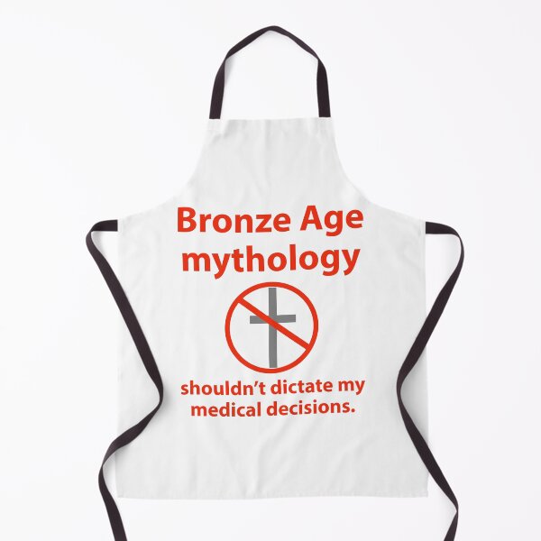Item preview, Bronze Age mythology should not dictate my medical decisions designed and sold by Rachel the Artist .