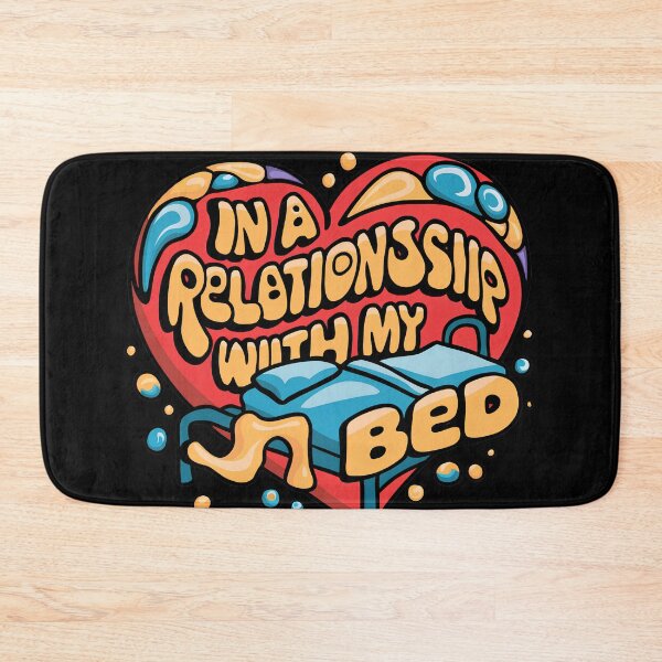 Item preview, In a realtionship with my bed designed and sold by Itsheartshop.