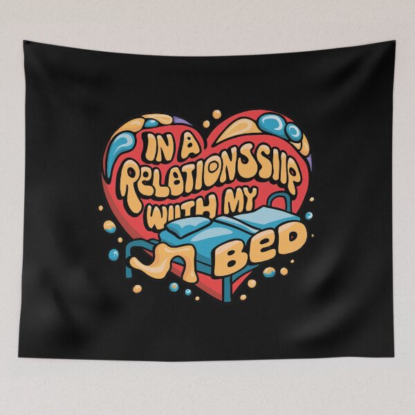 Item preview, In a realtionship with my bed designed and sold by Itsheartshop.