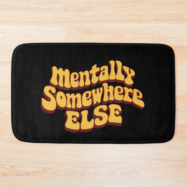 Item preview, Mentally Somewhere Else  designed and sold by Itsheartshop.