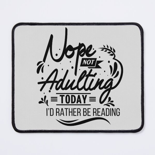 Item preview, Not Adulting, I'd Rather Be Reading designed and sold by LoveAndSage.