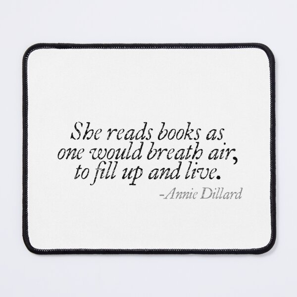 Item preview, Reading quote by Annie Dillard designed and sold by alykalydaly.