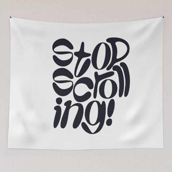 Item preview, Stop Scrolling designed and sold by BeUniqueCo.