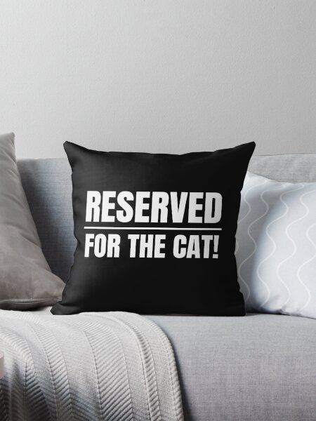 Artikel-Vorschau von Katzen Kissen | Katze | Reserviert für die Katze, designt und verkauft von Team150Designz.