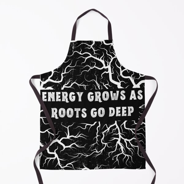 Item preview, Energy Grows as Roots Go Deep designed and sold by JAGA-ALIME.