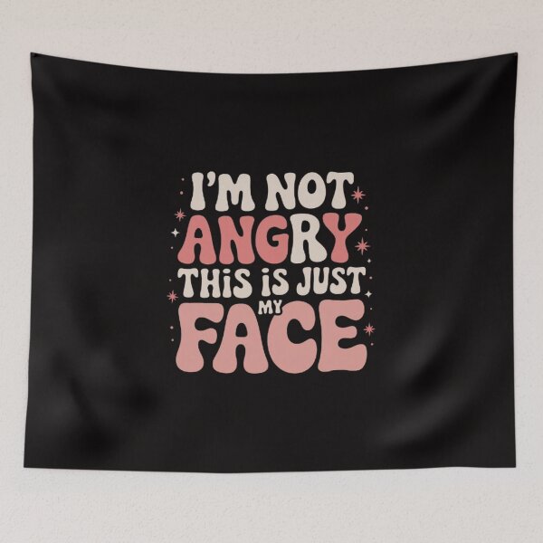 Item preview, Relax, It’s Just My Face – Not Angry, Just Me , funny idea  designed and sold by masteryStore.