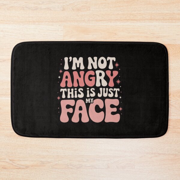 Item preview, Relax, It’s Just My Face – Not Angry, Just Me , funny idea  designed and sold by masteryStore.