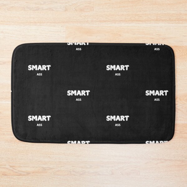 Item preview, Smart Ass funny statement designed and sold by GinnyGi.