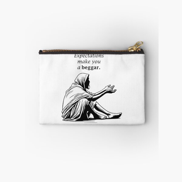 Item preview, Expectations Make You a Beggar - Minimalist Black-and-White motivation quation by kartick dutta  designed and sold by KARTICK DUTTA.