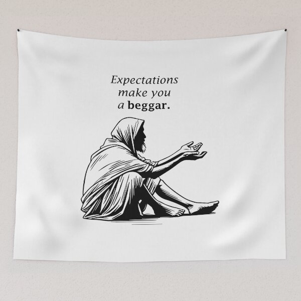 Item preview, Expectations Make You a Beggar - Minimalist Black-and-White motivation quation by kartick dutta  designed and sold by KARTICK DUTTA.